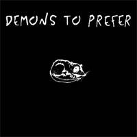 Demons To Prefer : The Stolen Rat Recordings '03